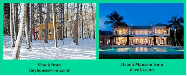 Thriving-Baby-Boomers - Abundant Living - Two dwellings side-by-side (a Shack in the Snowy Woods; a Beach Mansion)
