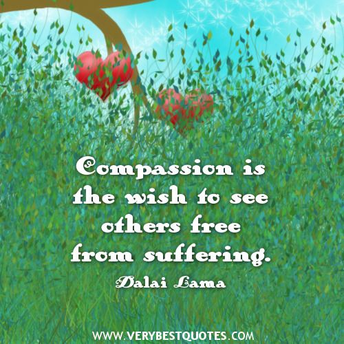 Thriving-Baby-Boomers - Compassion - "Compassion is the wish to see other free from suffering." ~ Dalai Lama