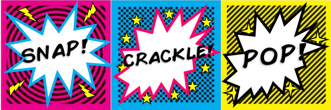 Snap-Crackle-Pop